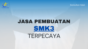 Jasa Pembuatan SMK3 Terpercaya